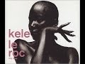 Kele Le Roc - My Love (10º Below Club Mix)