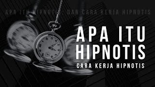 Apa itu hipnotis: dan Cara Kerja Hipnotis