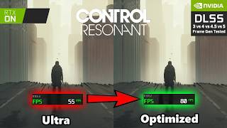 Control Resonant PC Optimization Guide | Every Setting Tested | DLSS 3 VS 4 VS 4.5, Ray Tracing, FG
