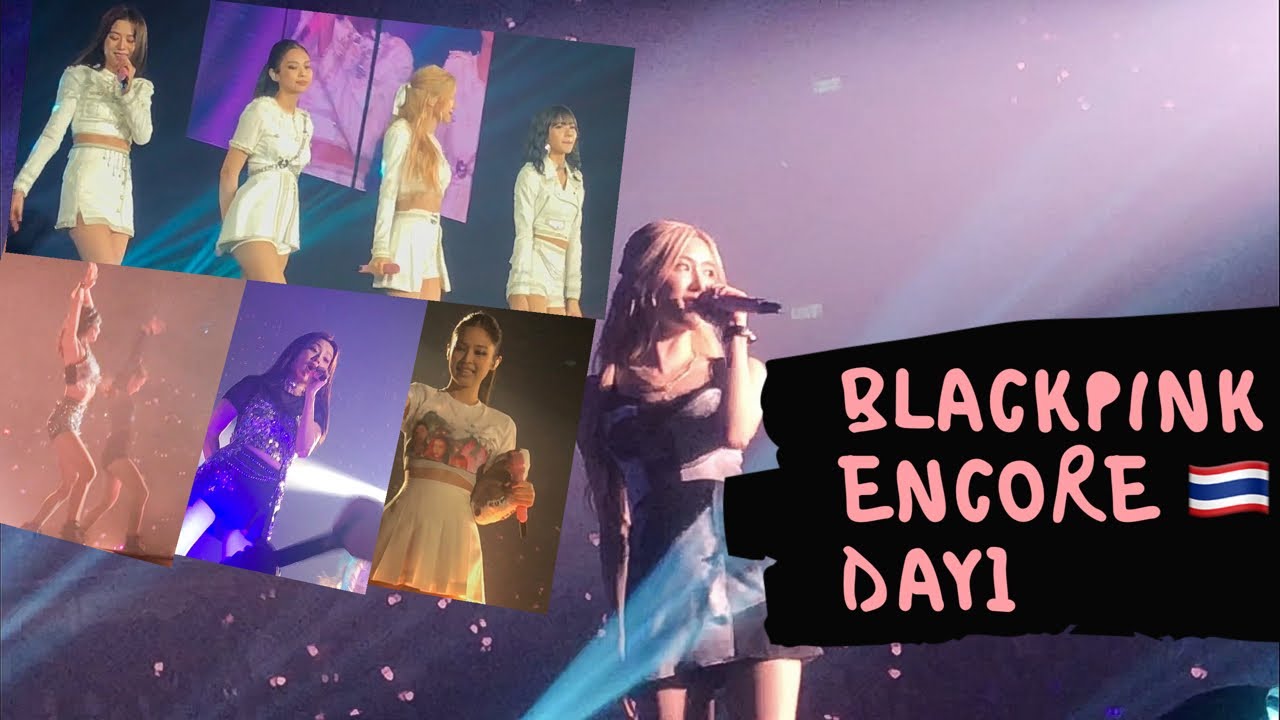 BLACKPINK- CONCERT 2019 BANGKOK ENCORE DAY 1 (AL STANDING LOCATION)