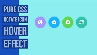 Pure Css Icon Rotate Hover Effect