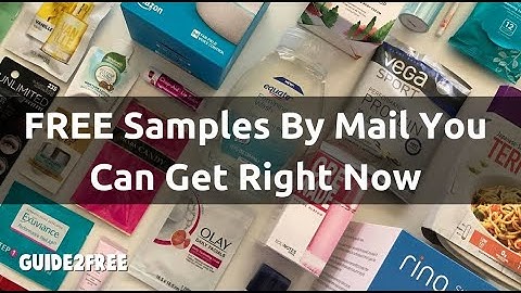 FREE Samples By Mail You Can Get Right Now In 2022
