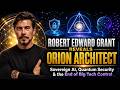 The Future of Sovereign AI: Robert Edward Grant Explains ORION Architect Part 2