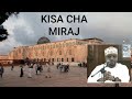 Kisa cha miraj  othman maalim