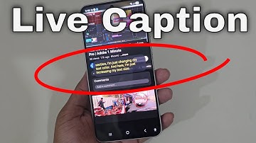 Samsung Galaxy A56: How to use live caption in Samsung