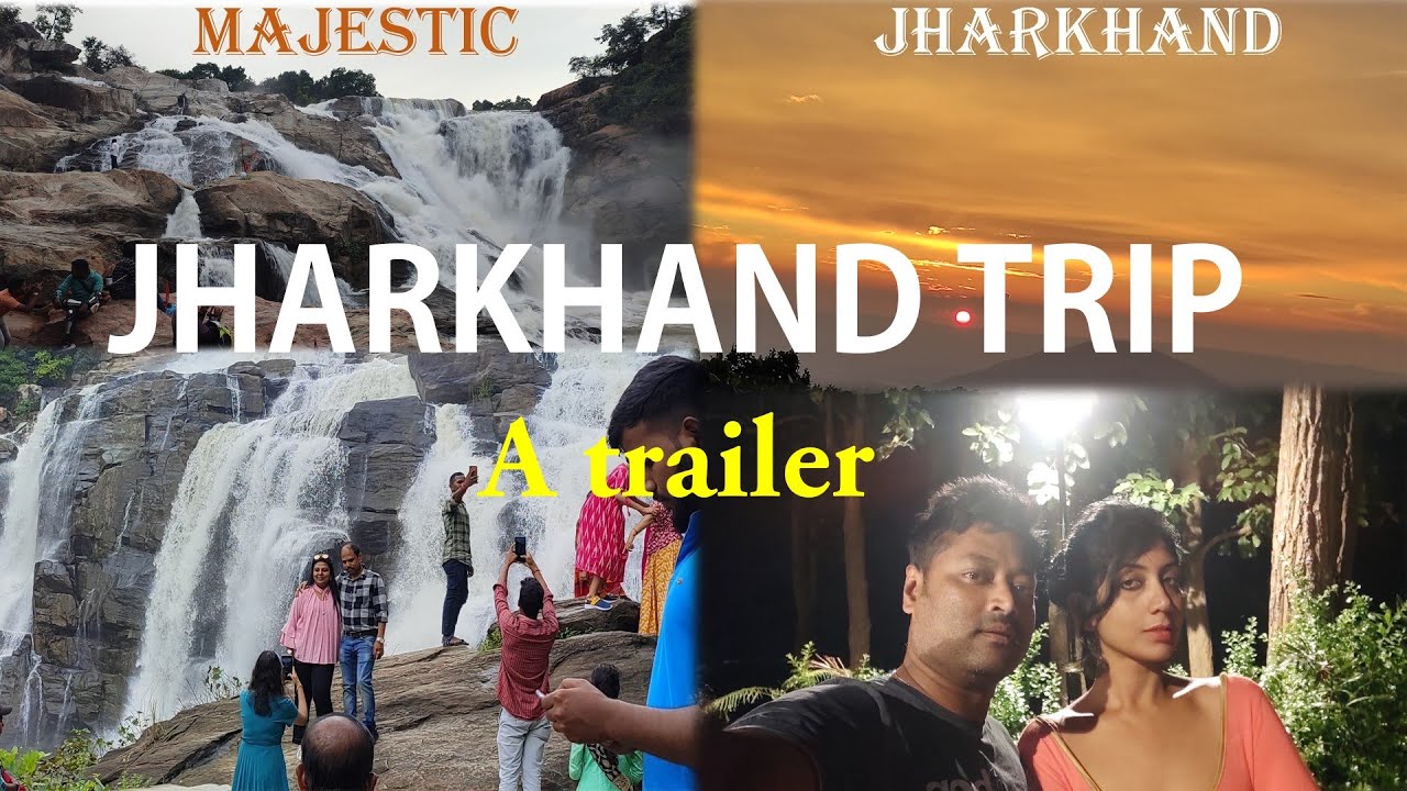 jharkhand trip plan