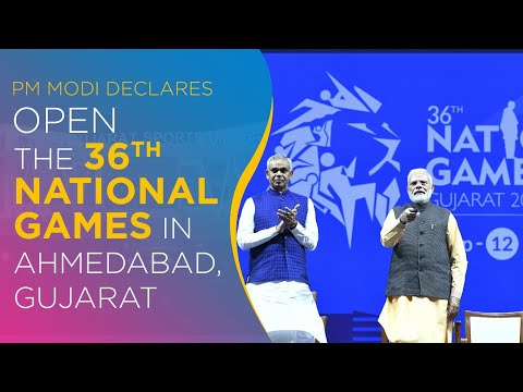 PM Modi declares open the 36th National Games in Ahmedabad, Gujarat