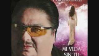 Jimmy Gonzalez Y Grupo Mazz- Mi Vida Sin Tu Amor chords