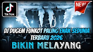 Download Lagu DJ DUGEM FUNKOT FULL BASS PALING TERBARU 2026 ⁉️ Dj Viral Paling Enak ‼️ AUTO MELAYANG  MP3