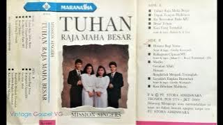 Full Album: TUHAN RAJA MAHA BESAR - Mission Singers (1990)