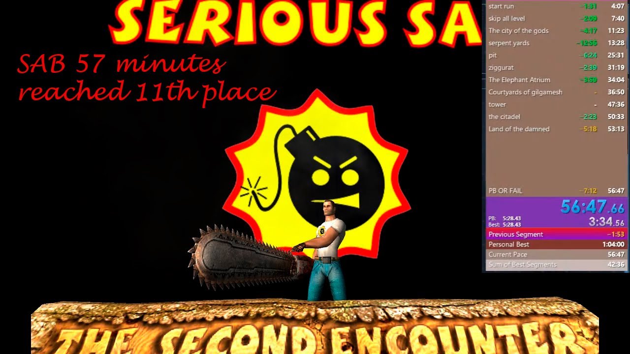Serious Sam: The second encounter speedrun any% 56:46 LRT/1:00:22 RTA ...