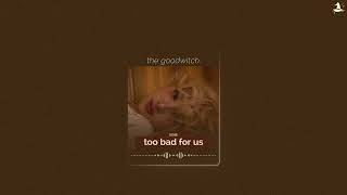 Too Bad For Us| Rosé| Slowed + Reverb