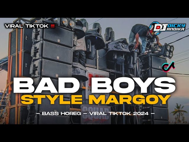 DJ BAD BOYS JEDAG JEDUG PARGOY VIRAL TIKTOK 2024 || DICKY ANDIKA class=