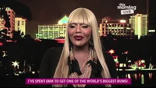 I've Spent £60K To Get One Of The World's Biggest Bums! | This Morning