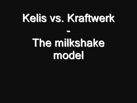Kelis vs. Kraftwerk - Milkshake Model Kelis vs. Kraftwerk - Milkshake Model