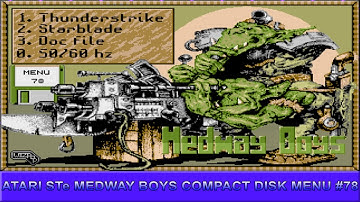 Atari STe MEDWAY BOYS Compact Games Music Disk Menu #78 - Love them YM Chiptunes with a few Tweaks..