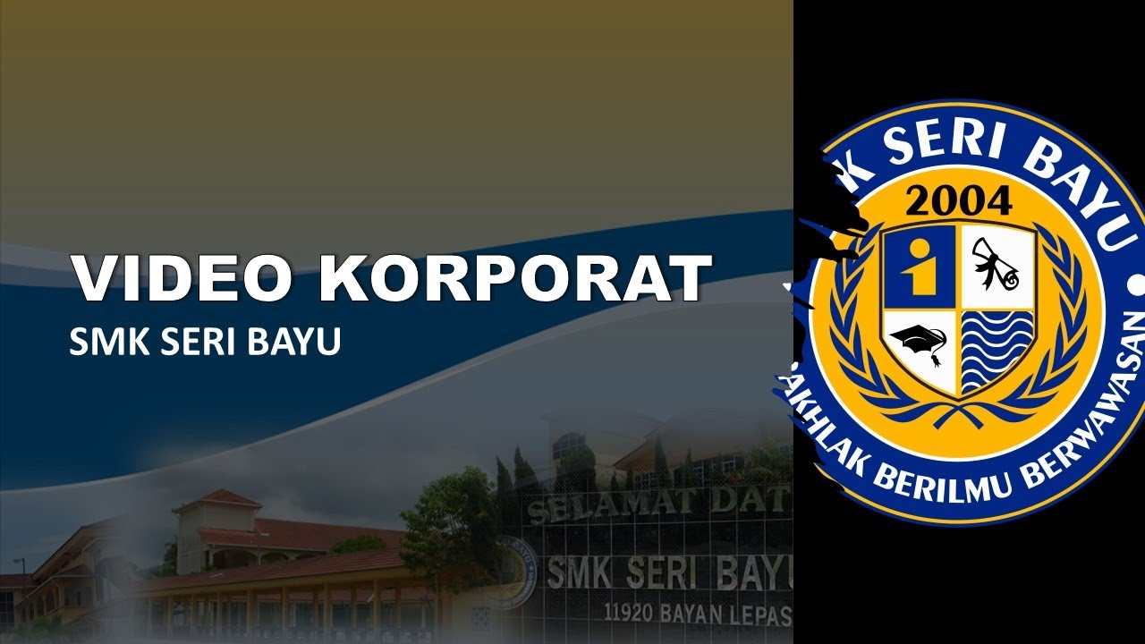Video Korporat Smk Seri Bayu 2021 Youtube
