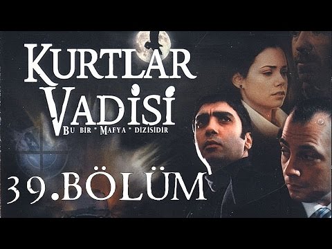 Kurtlar Vadisi - 39.Bölüm Full HD