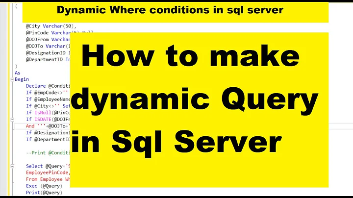Dynamic Query in Sql Server Part 1 | Coding Era