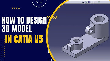 how to design in catia v5 | practice design 19 #3dmodeling #catia  #catiav5  #catiatutorials