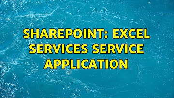 Sharepoint: Excel Services Service Application (2 Solutions!!)