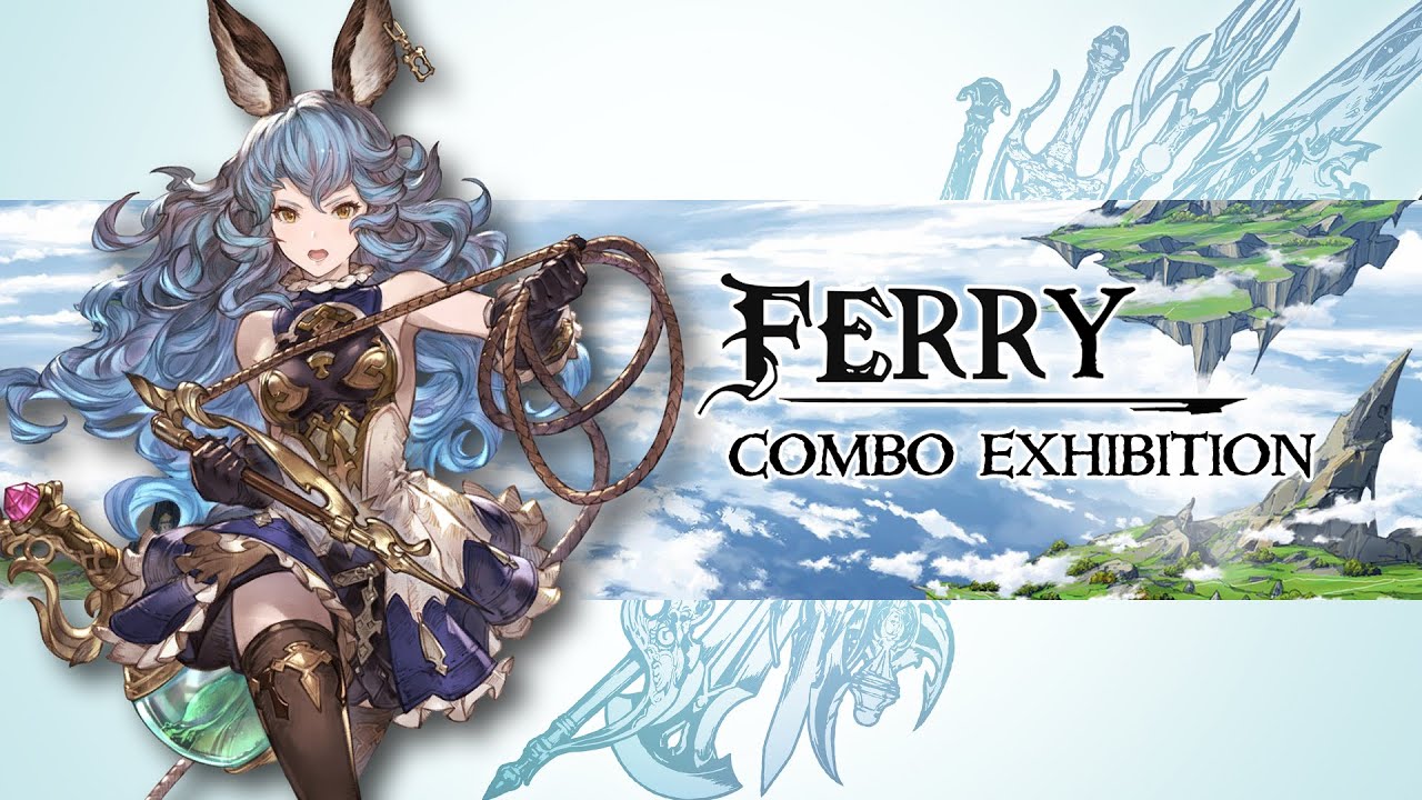 [GBVS] Ferry Combo Exhibition
