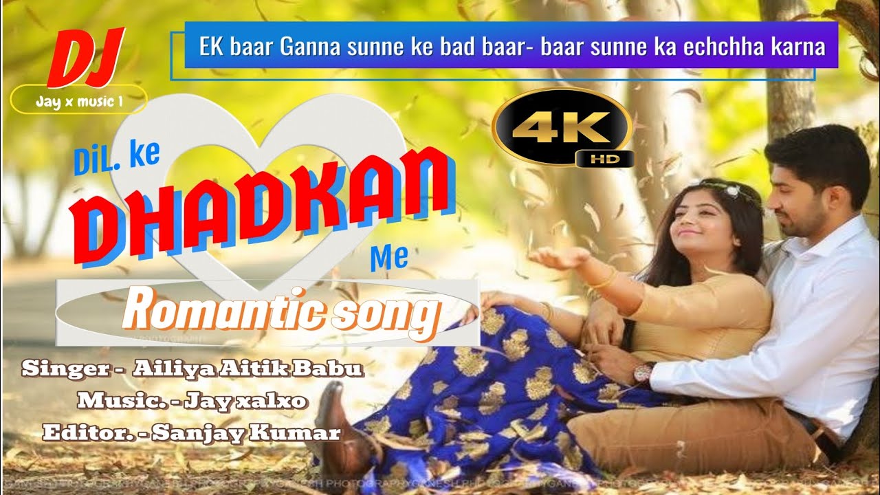 Dil ke Dhadkan me 🎸chhattisgarhi (CG) romantic song 🎤Singer -Ailiya,Aitik Babu💕 Jay x music 1 