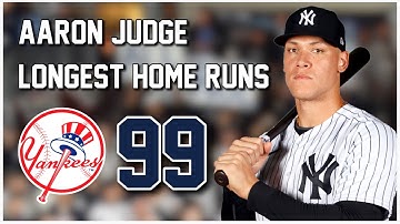 The 10 Longest Home Runs of Aaron Judge