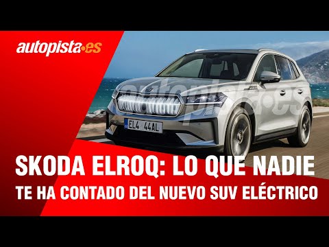 Así será el nuevo Skoda Elroq: te desvelamos lo que nadie te ha contado del nuevo SUV | Autopista.es