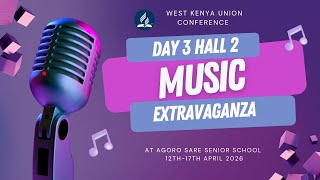 Day 3, Hall 2|| West Kenya Union Conference Music Extravaganza
