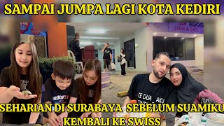 Download Lagu SEHARIAN DI SURABAYA SEBELUM SUAMI KEMBALI KE SWISS MP3 Download Lagu SEHARIAN DI SURABAYA SEBELUM SUAMI KEMBALI KE SWISS MP3