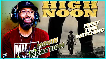High Noon (1952) | Movie Reaction | First Time Watching