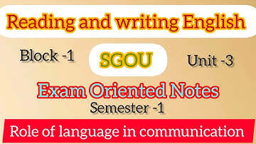 SGOU / Reading and writing English /Role of languages in communication /Notes.