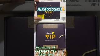 Unboxing of Flipkart VIP Gift Box purchased at 500/- with many VIP benefits shorts youtubeshorts