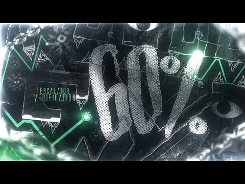 [TOP 10] ESCALATOR 60% // VERIFYING