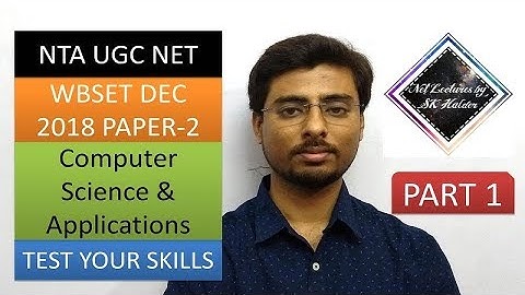TYS #1 | WBSET DEC 2018 Paper 2 | Computer Science & Applications | NTA UGC NET | SK Halder