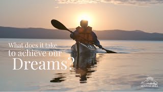 What does it take to achieve our dreams?- Inspiration in Motion #TrustYourself#BecomeEmpowered