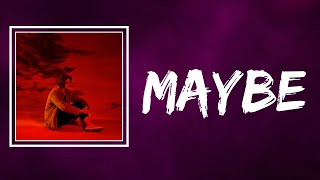 Lewis Capaldi - Maybe (Lyrics)