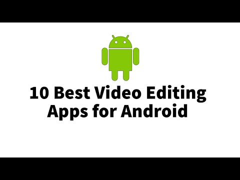 top-10-best-free-video-editing-apps-for-android