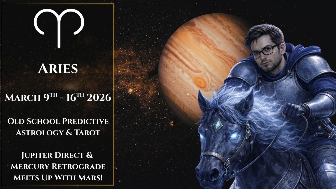 Aries  March 9th - 16th 2026 Old School Predictive Weekly Astrology & Tarot Jupiter Turns Direct!