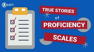 True Stories of Proficiency Scales