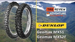 TIRE REVIEW - Dunlop Geomax MX52 and MX51 Offroad Motocross Enduro Dirtbike Tires