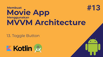 Toggle Button - MVVM Movie App (Retrofit, Room Database, Dagger Hilt, Paging, View Binding) #13