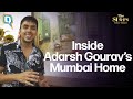 The stars live here inside adarsh gouravs mumbai home  quint neon