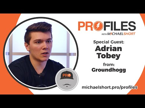 PROFILES with Michael Short and Special Guest Adrian Tobey from Groundhogg