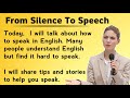 How to Speak English Better || Talk to People in English || English Listening