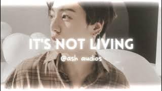 It's not living (if it's not with you) - the 1975 (edit audio)