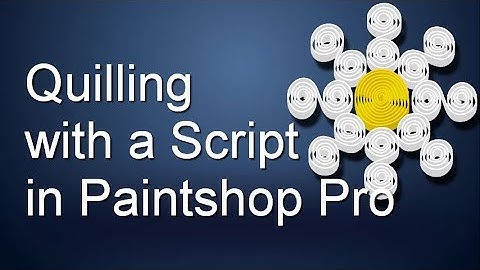 Creating Quilling Patterns with a script in PaintShop Pro