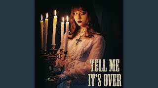 Tell Me It's Over - Solya