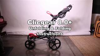 Clicgear Model 8.0+ UNFOLD/OPEN Guide